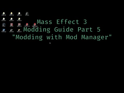 Mass Effect 3 Modding Guide Part 5 &quot;Modding with Mod Manager&quot;