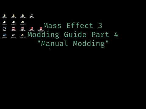 Mass Effect 3 Modding Guide Part 4 &quot;Manual Modding&quot;