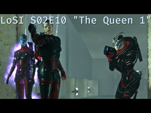 #LoSI Season 02 Episode 10 &quot;The Queen 1&quot;; Geth have been sighted around the corporate world Noveria.