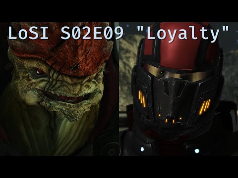 #LoSI Season 02 Episode 09 &quot;Loyalty&quot;; After Garrus, Shepard also helps out his friend Urdnot Wrex.