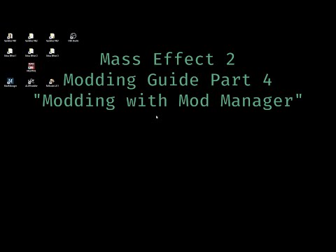 Mass Effect 2 Modding Guide Part 4 &quot;Modding with Mod Manager&quot;
