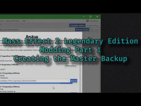 Mass Effect 2 Legendary Edition Modding Guide Part 1: &quot;Creating the Master Backup&quot;